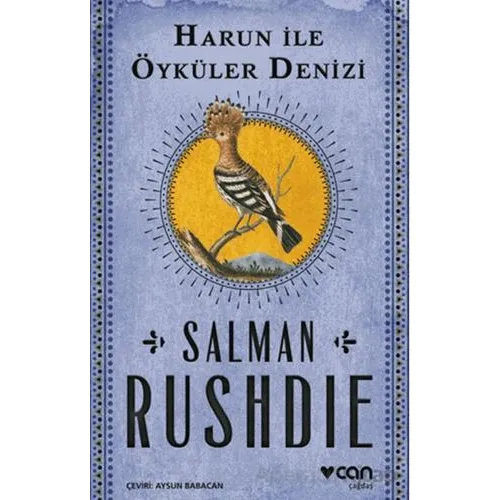 Harun ile Öyküler Denizi - Salman Rushdie - Can Yayınları