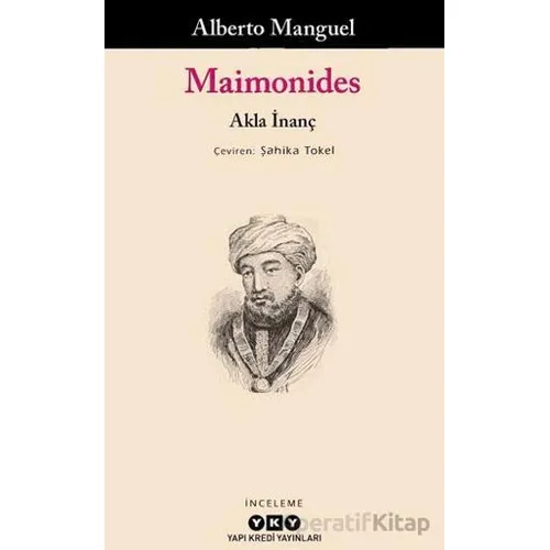 Maimonides Aşka İnanç - Alberto Manguel - Yapı Kredi Yayınları