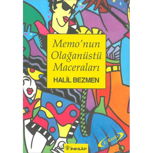 Memonun Olağanüstü Maceraları - Halil Bezmen - İnkılap Kitabevi