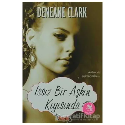 Issız Bir Aşkın Kıyısında - Deneane Clark - Sayfa6 Yayınları