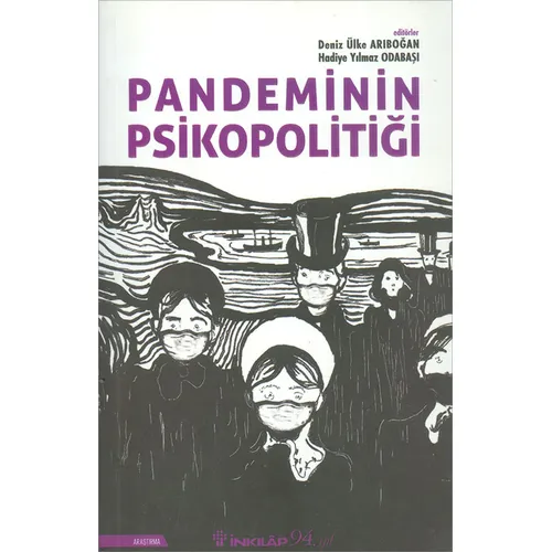Pandeminin Psikopolitiği - Deniz Ülke Arıboğan - İnkılap Kitabevi