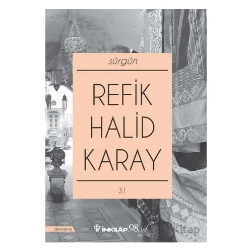 Sürgün - Refik Halid Karay - İnkılap Kitabevi