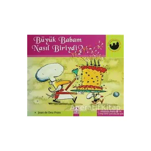 Büyük Babam Nasıl Biriydi? - Joan de Deu Prats - Altın Kitaplar