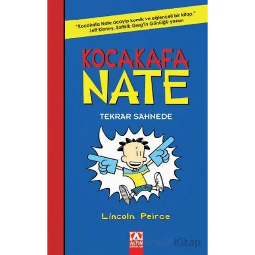 Kocakafa Nate - Tekrar Sahnede - Lincoln Peirce - Altın Kitaplar