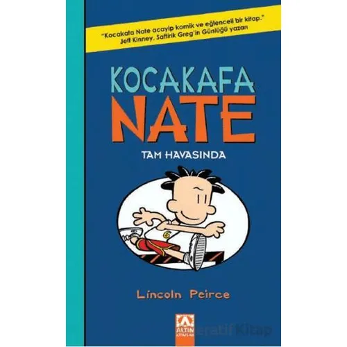 Kocakafa Nate - Tam Havasında - Lincoln Peirce - Altın Kitaplar