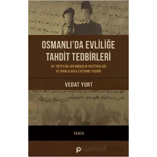 Osmanlı’da Evliliğe Tahdit - Vedat Yurt - Pınar Yayınları