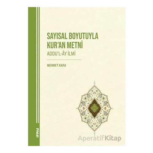 Sayısal Boyutuyla Kur’an Metni (Addu’l-Ay İlmi)
