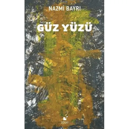 Güz Yüzü - Nazmi Bayrı - Öteki Yayınevi