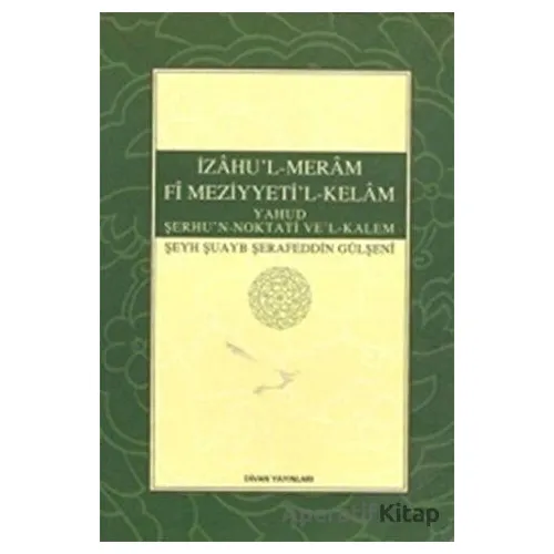 İzahul-Meram Fi Meziyyetil-Kelam Divan Yayınları