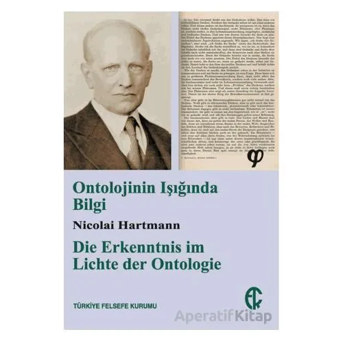 Ontolojinin Işığında Bilgi - Nicolai Hartmann - Türkiye Felsefe Kurumu