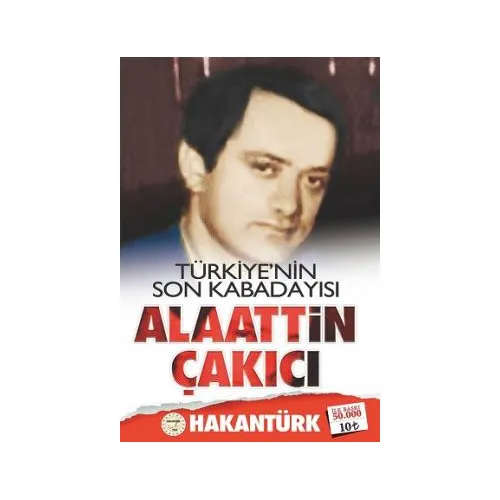 Türkiye nin Son Kabadayısı Alaattin Çakıcı Hakan Türk