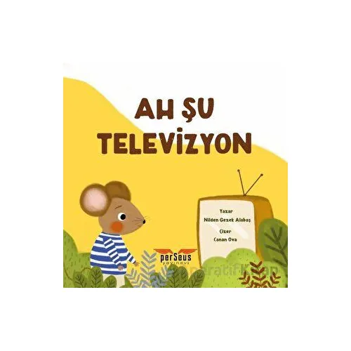 Ah Şu Televizyon - Nilden Gezek Alabaş - Perseus