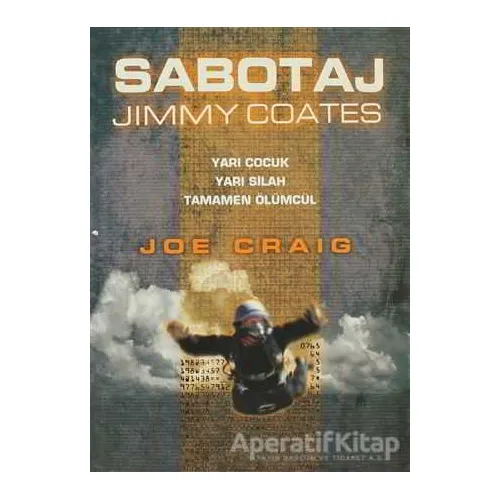 Sabotaj - Jimmy Coates - Joe Craig - Tudem Yayınları