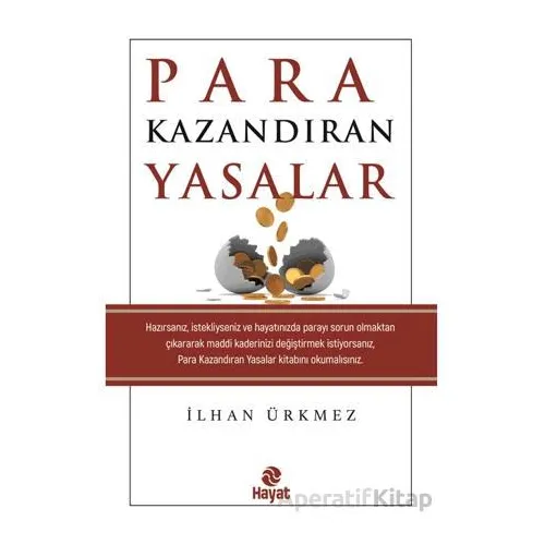 Para Kazandıran Yasalar - İlhan Ürkmez - Hayat Yayınları