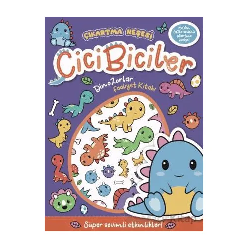 Cicibiciler Dinozorlar Faaliyet Kitabı - Connie Isaacs - Beta Kids