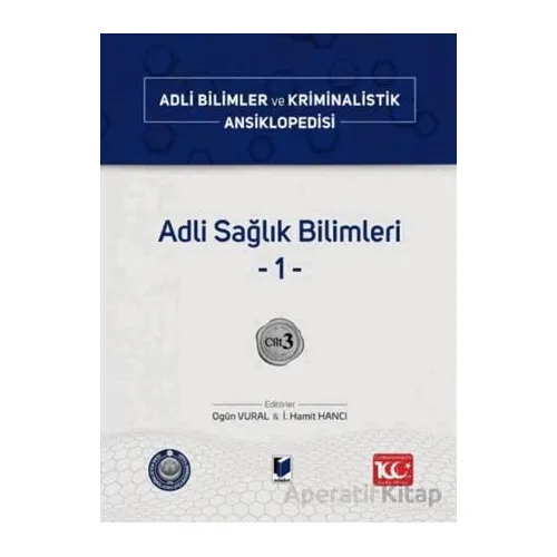 Adli Sağlık Bilimleri –1– Cilt 3 - Kolektif - Adalet Yayınevi
