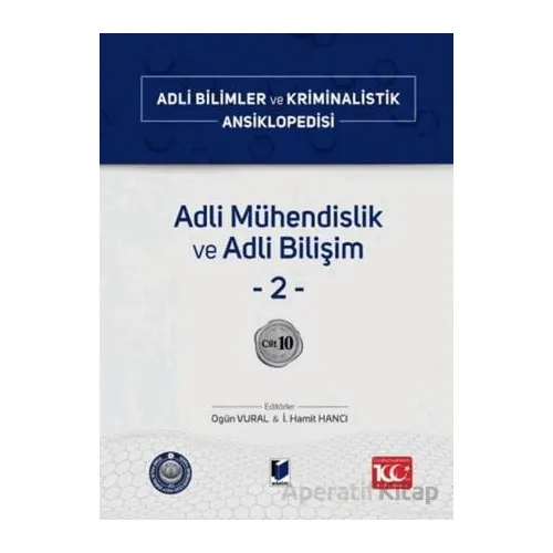 Adli Mühendislik ve Adli Bilişim –2– Cilt 10 - Kolektif - Adalet Yayınevi