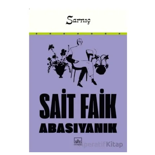 Sarnıç - Sait Faik Abasıyanık - İthaki Yayınları