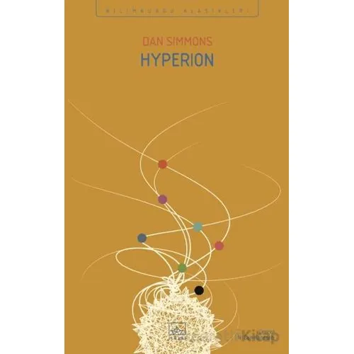 Hyperion / Hyperion Kantoları 1. Kitap - Dan Simmons - İthaki Yayınları