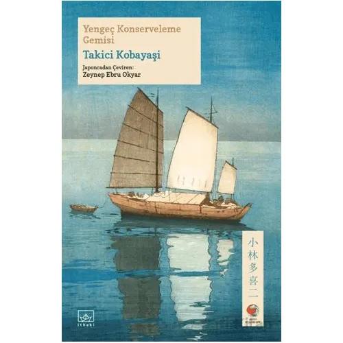Yengeç Konserveleme Gemisi - Takici Kobayaşi - İthaki Yayınları