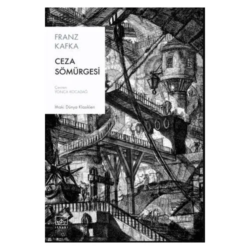 Ceza Sömürgesi - Franz Kafka - İthaki Yayınları