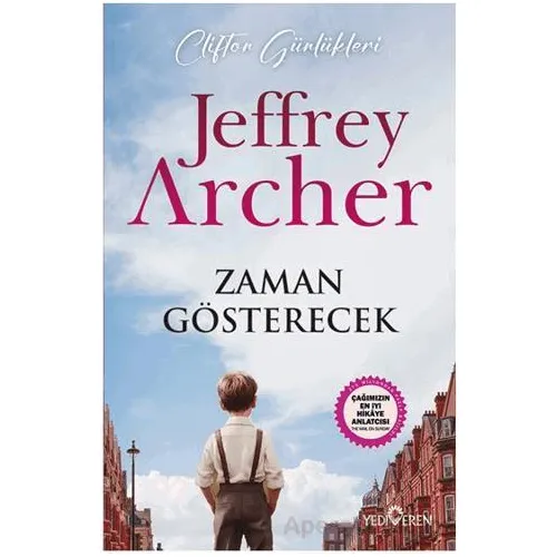 Zaman Gösterecek - Jeffrey Archer - Yediveren Yayınları
