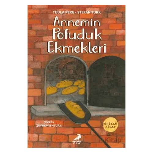 Annemin Pofuduk Ekmekleri - Tuula Pere - Erdem Çocuk