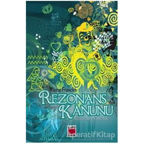 Rezonans Kanunu - Pierre Franckh - Elips Kitap