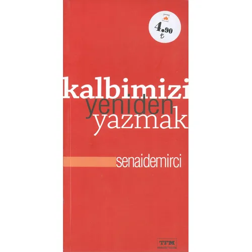 Kalbimizi Yeniden Yazmak - Senai Demirci - Tfm Müzik