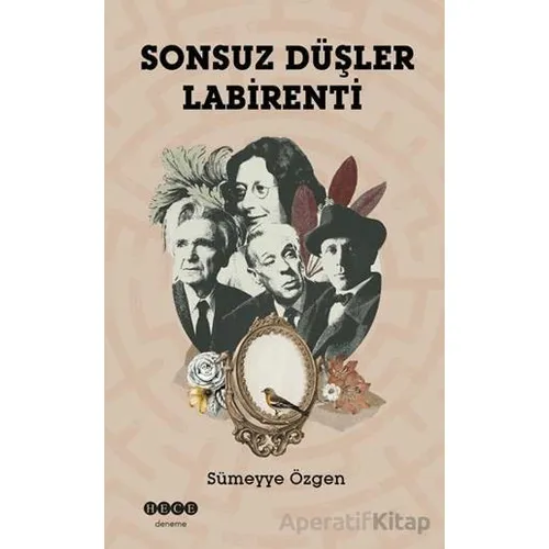 Sonsuz Düşler Labirenti - Sümeyye Özgen - Hece Yayınları