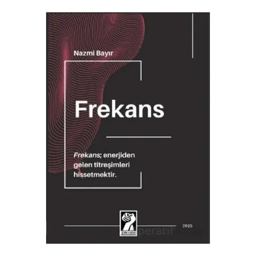 Frekans - Nazmi Bayır - İştirak Yayınevi