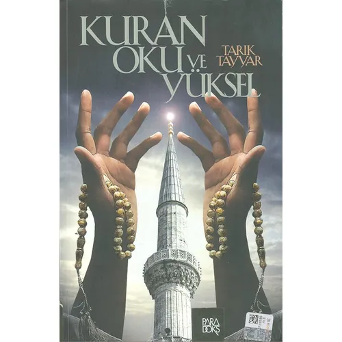 Kuran Oku Ve Yüksel - Tarık Tayvar - Paradoks Yayınları