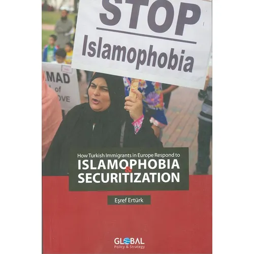 İslamophobia Securitization - Eşref Ertürk - Global