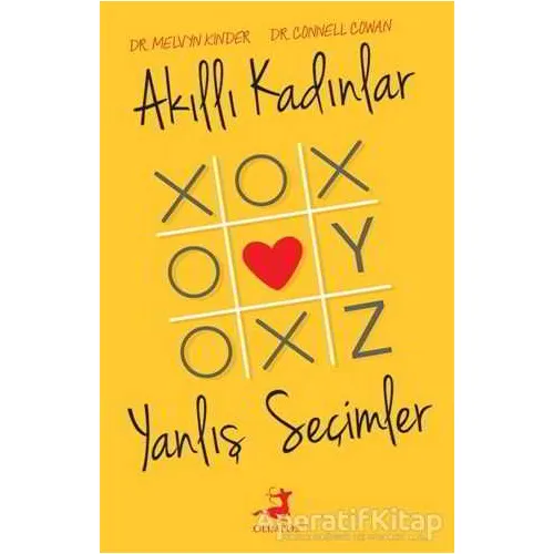 Akıllı Kadınlar Yanlış Seçimler - Connell Cowan - Olimpos Yayınları