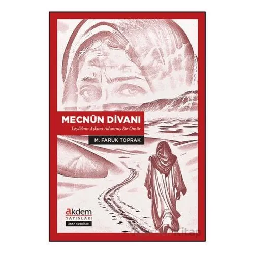 Mecnûn Divanı - M. Faruk Toprak - Akdem Yayınları