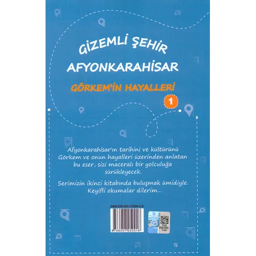 Gizemli Şehir Afyonkarahisar - Görkem’in Hayalleri -1 - Hayati Duman