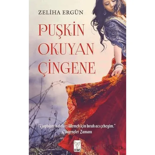Puşkin Okuyan Çingene - Zeliha Ergün - Feniks Yayınları