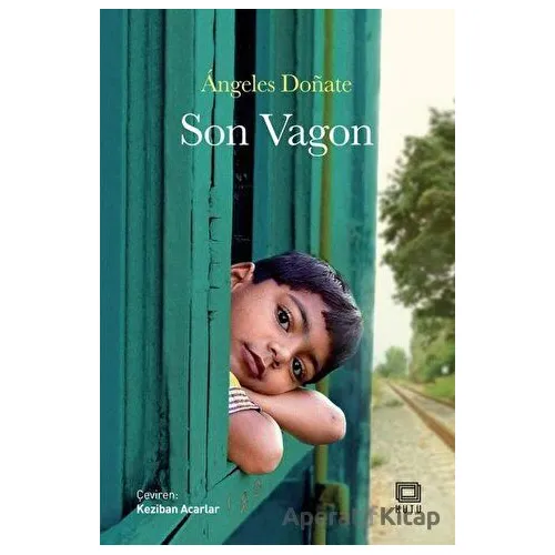 Son Vagon - Angeles Donate - Kutu Yayınları