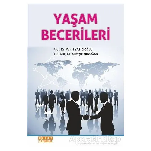 Yaşam Becerileri - Samiye Erdoğan - Detay Yayıncılık