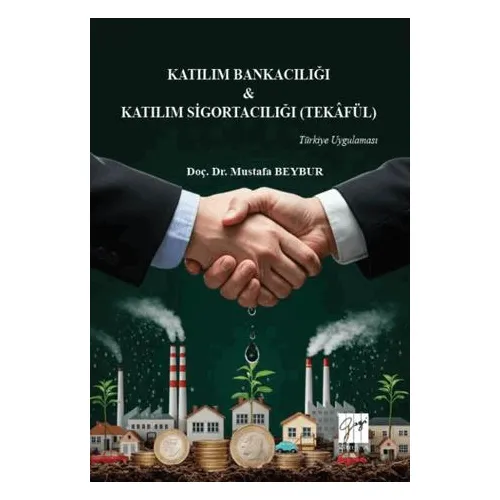 Katılım Bankacılığı & Katılım Sigortacılığı (Tekâfül) Türkiye Uygulaması