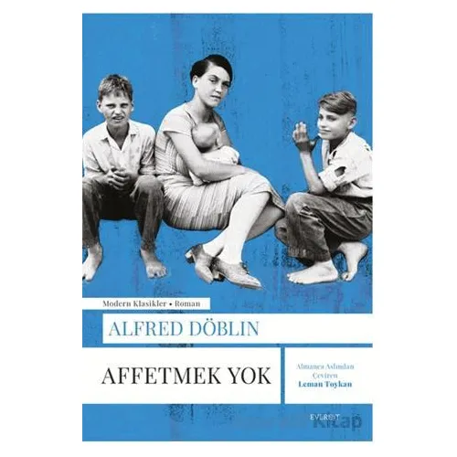 Affetmek Yok - Alfred Döblin - Everest Yayınları