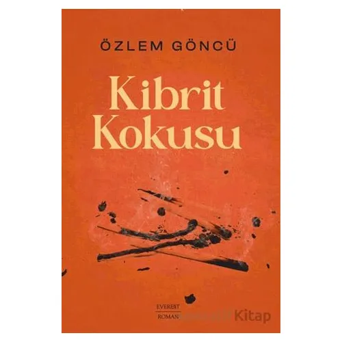 Kibrit Kokusu - Özlem Göncü - Everest Yayınları