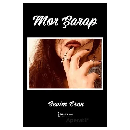 Mor Şarap - Sevim Eren - İkinci Adam Yayınları