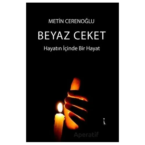 Beyaz Ceket - Metin Cerenoğlu - İkinci Adam Yayınları