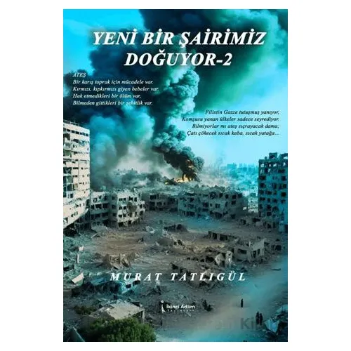 Yeni Bir Şairimiz Doğuyor – 2 - Murat Tatlıgül - İkinci Adam Yayınları