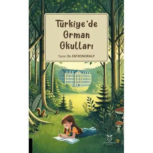 Türkiye’de Orman Okulları - Elif Konoralp - Akademisyen Kitabevi