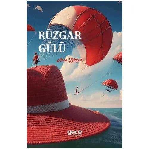 Rüzgar Gülü - Arzu Dinçer - Gece Kitaplığı