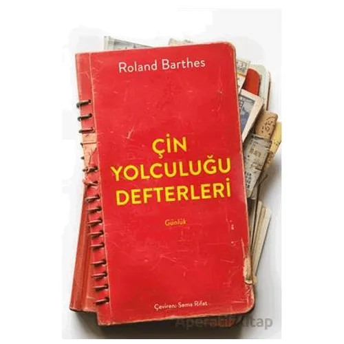 Çin Yolculuğu Defterleri - Roland Barthes - Alfa Yayınları