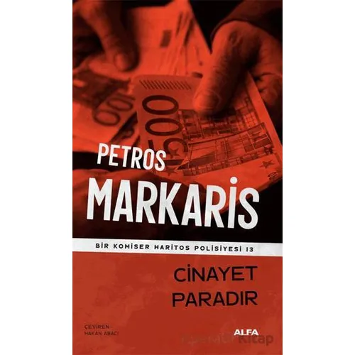 Cinayet Paradır - Petros Markaris - Alfa Yayınları