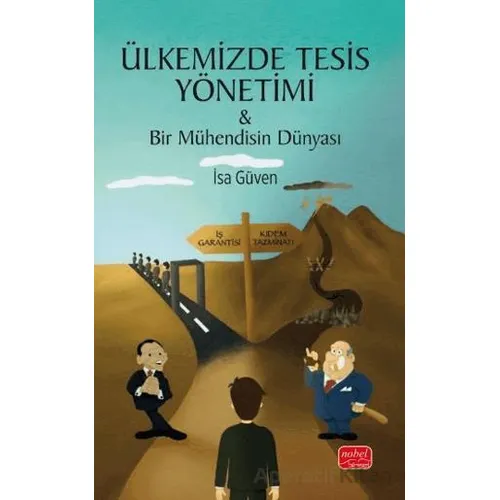 Ülkemizde Tesis Yönetimi - İsa Güven - Nobel Akademik Yayıncılık